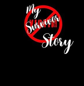 My Survivor Story